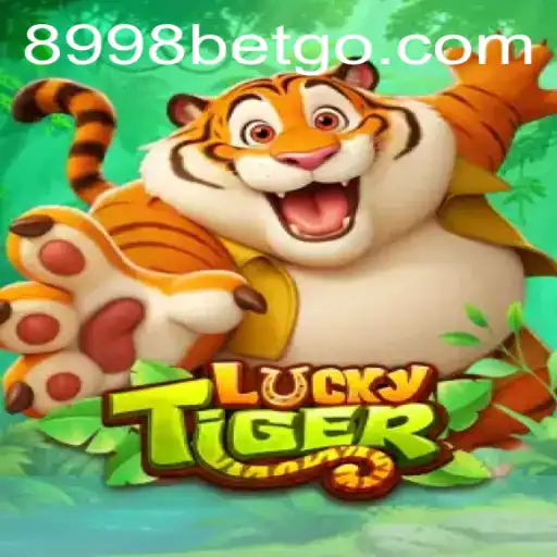 Discovering LuckyTiger: An Immersive Casino Experience with 8998bet